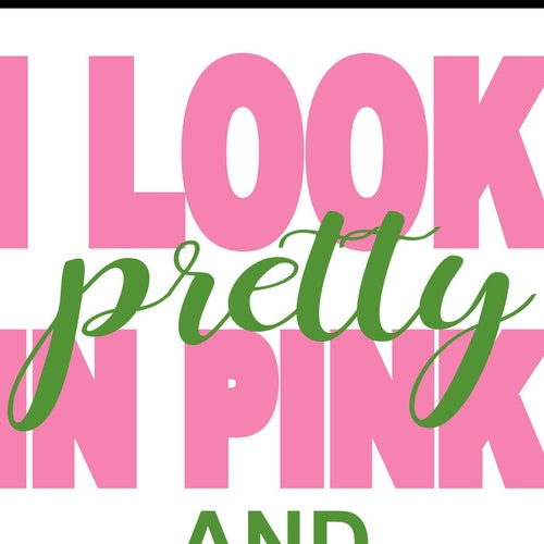 Pretty in Pink Gorgeous in Green SVG DXF Cutting File - Etsy