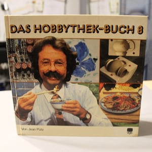 The book for the retro cult series Hobbythek, Hobbythek Book No. 8 from 1984 with Jean Pütz. Still as relevant today as it was then