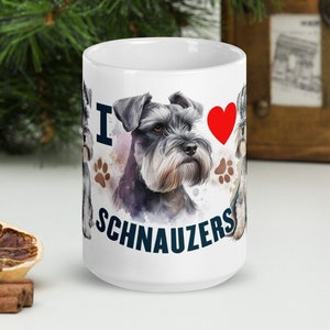 I Love Schnauzers Mug White 11oz and 15oz Full Wrap Design I Heart Schnauzers Gift Mug for Mini Schnauzer Dog Lovers and Coffee Drinkers
