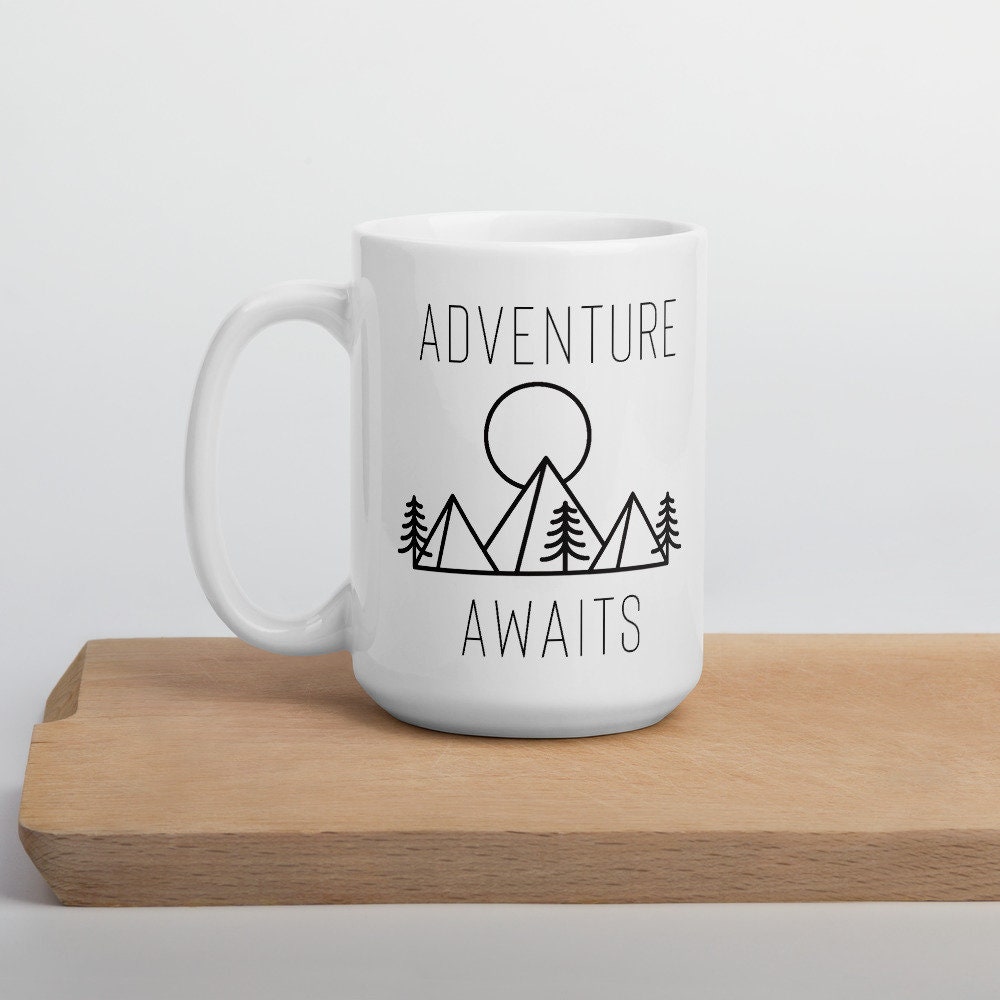 Adventure Awaits Coffee Mug Camping Coffee Cup Mug Etsy