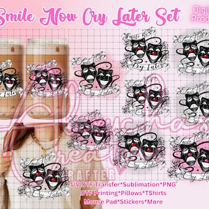Smile Now Cry Later PNG Files, UV DTF Wrap (Digital Download)