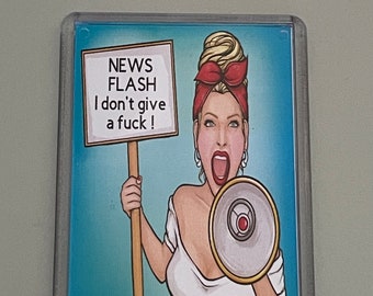 Menopause humour fridge magnet gift - News flash - I don't give a f**k !