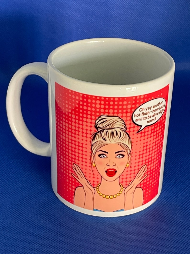 Menopause humour mug gift Yay another hot flush Bild 2