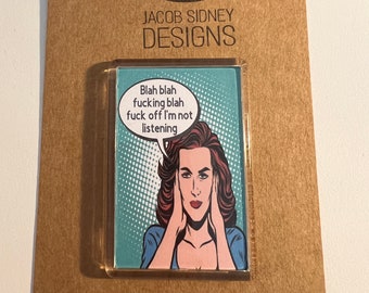 Menopause humour fridge magnet gift - Blah, blah f'ing blah