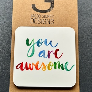 You Are Awesome Coaster cadeau (bijpassende kaart beschikbaar) veel geluk - bedankt - wees sterk - bedankt - je hebt dit achtbaan cadeau