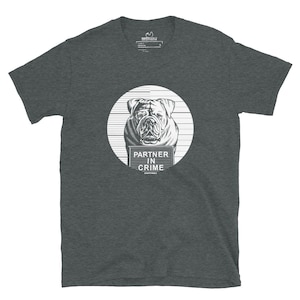 Olde English Bulldogge: Partner in Crime [unisex t-shirt]