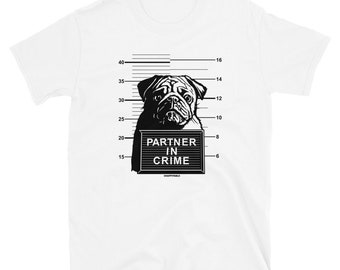 Pug: Partner in Crime [unisex t-shirt]