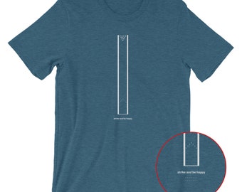 Strike and Be Happy [bowling t-shirt/unisex]