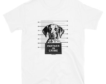 German Shorthaired Pointer: Partner in Crime [unisex t-shirt]
