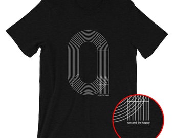 Run and Be Happy [track and field t-shirt/unisex]