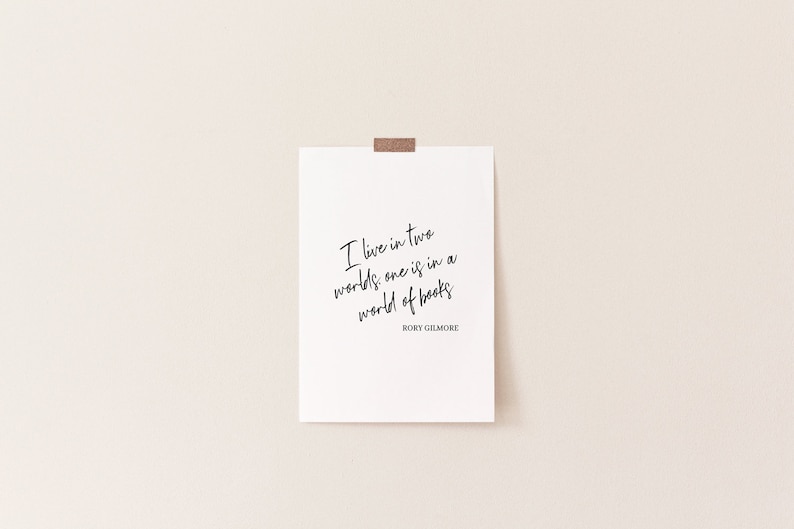 Rory Gilmore Quote PrintI Live in a World of BooksPrintable Wall Art