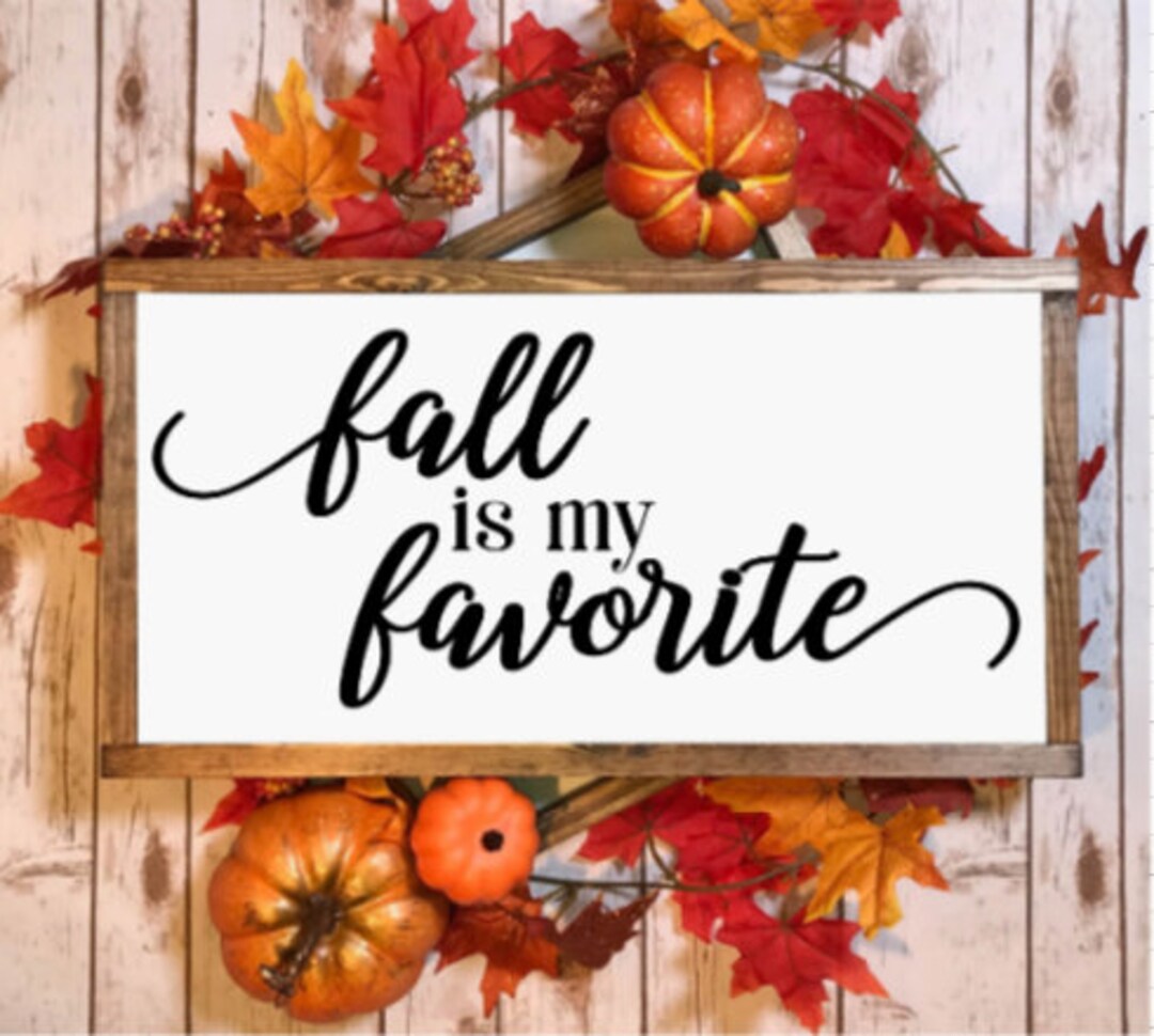 Fall is My Favorite SVG | Fall SVG | Autumn Decal | Cut File for Cricut ...