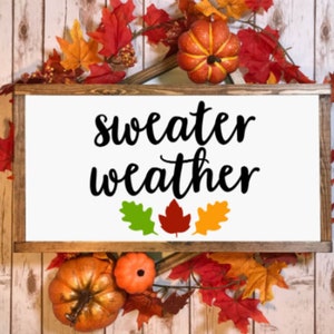 Sweater Weather SVG | Fall SVG | Autumn Decal | Cut file for Cricut or Silhouette | Instant Download