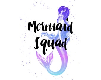 Mermaid Squad PNG, Magical Creature Mermaid Sublimation, Digital Instant Download