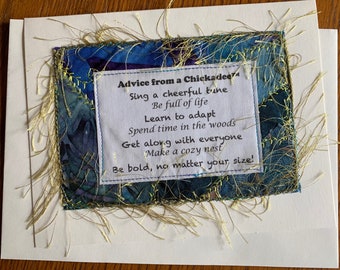 Chickadee advice poem, frameable, handmade stitched blank greeting card