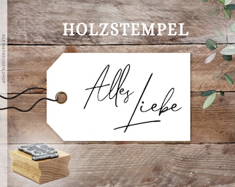 Stempel Alles Liebe, Geburtstag, Kommunion, Konfirmation, Rente, Anhänger, Geschenk, Hochzeit, Textstempel