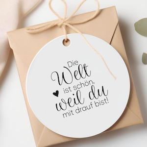 Stempel Die Welt ist schön, weil du mit drauf bist!