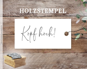 Stempel Kopf hoch, Motivation, Geschenk, Anhänger, Textstempel, Glücksbringer, Aufmunterung