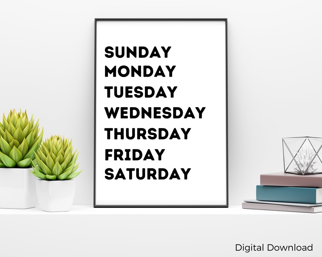Black and White Days of the Week Poster Homeschool or Classroom Decor