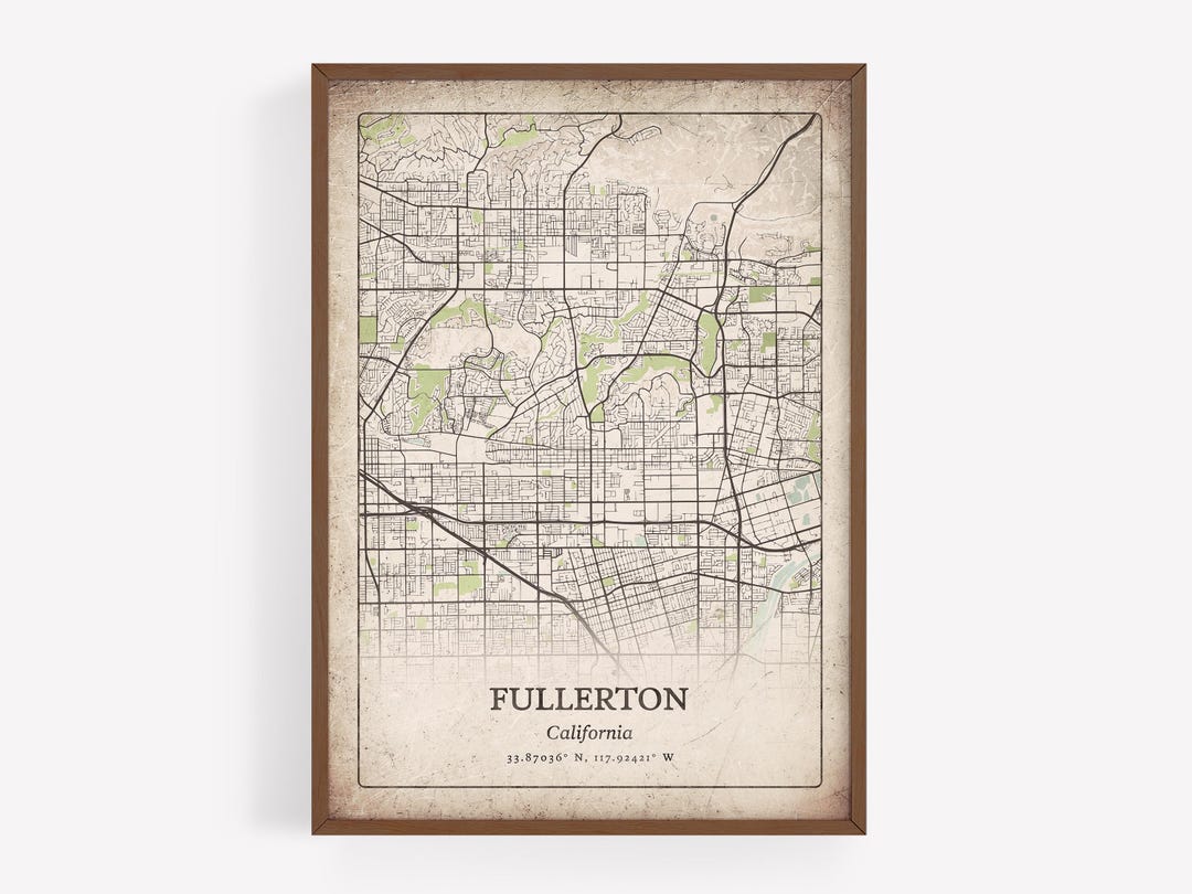 Classic Fullerton Map Print, Antique Grunge Wall Art, Fullerton Poster ...