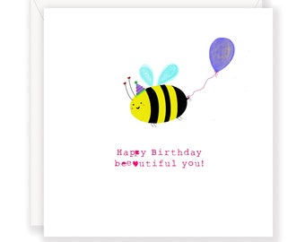 Happy Birthday Beeutiful Greeting Card