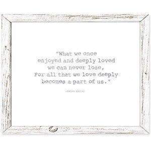 What We Once Enjoyed - Helen Keller Quote -  Framed Canvas Shelf Art - Home Decor, Framed Canvas Art, Rustic Reclaimed Wood Frame