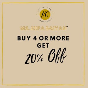 May include: A tan background with a gold border and a gold circle with the text "KAYLA CHEW KC ENTERPRISES LLC" inside. The text "MS. SUPA SAIYAN TM BUY 4 OR MORE GET 20% Off" is in black text.