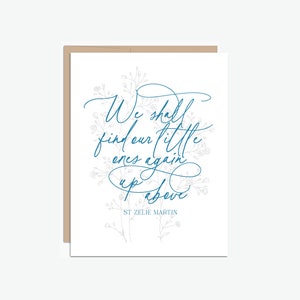 We Shall Find Our Little Ones Again Up Above, Quote, Child Loss, Baby Loss, Sympathy Card, Miscarriage Card, Grief