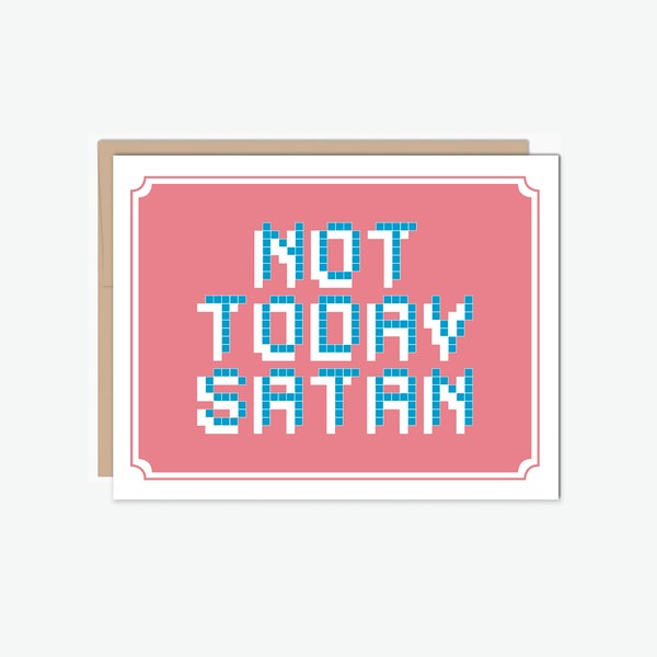 Not Today Satan Card, Needlepoint Card, General Greeting Card, All Occasions Card, Needlepoint Conversation Card