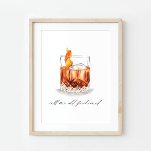 Call Me Old Fashioned Watercolor Art, Cocktail, Old Fashioned Cocktail, Whiskey, Whiskey Drink, Cocktail, Cocktail Hour, Art Print