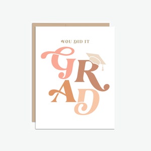 Graduation Card, Congrats, Congratulations, You did it, GRAD, High school graduation, college graduation