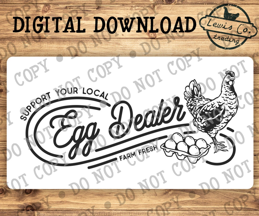 Egg Dealer SVG Local Egg Dealer PNG Chicken Shirt Digital Download