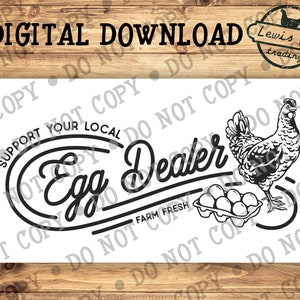 Egg dealer SVG | Local Egg Dealer PNG | Chicken Shirt Digital Download Funny Chicken Shirt Download