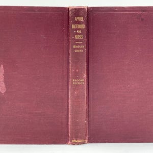 Antique Nursing Book 1918 Applied Bacteriology For Nurses Antique Medical Science Book Antique Books
