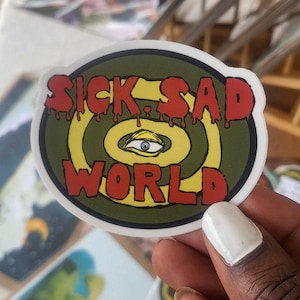 SOLD OUT - Sick Sad World | Afro-Daria Sticker