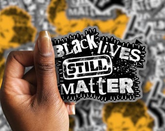 Afro-Punk Sticker | Black Lives Still Matter Punk Patch (STICKER: NOT A PATCH)