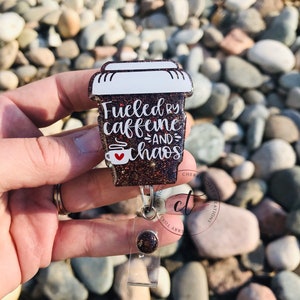 Fueled by Caffeine and Chaos Badge Reel, Nurse Badge Reel