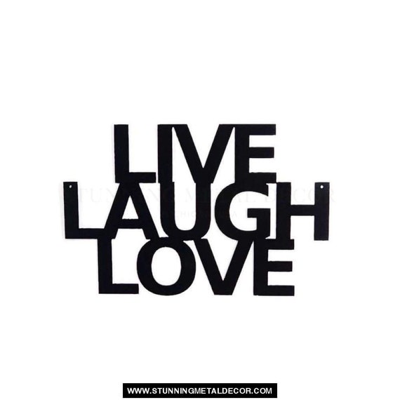 Live Laugh Love Word Sign Metal Wall Art - Live Laugh Love Metal Wall Art Live Laugh Love Word Sign Metal Wall Art - Live Laugh Love Metal Wall Art
