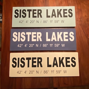Sister Lakes Lake Coordinates Wood Sign/Coordinate Sign/Sister Lakes MI/Lake Decor/Lake House Decor/Wood Lake Sign/Lake Sign/Lake House Gift