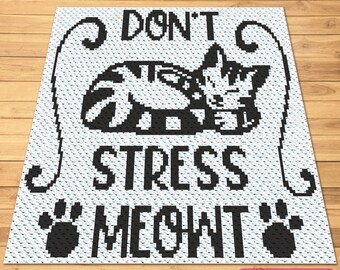C2C Cat, C2C Crochet Blanket Pattern with Written Instructions, Crochet Cat Pattern, Don't stress meowt