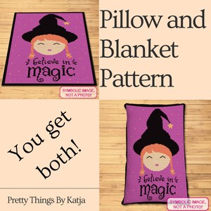 May include: A crochet pattern for a purple pillow and blanket featuring a witch with the text "Believe in magic".