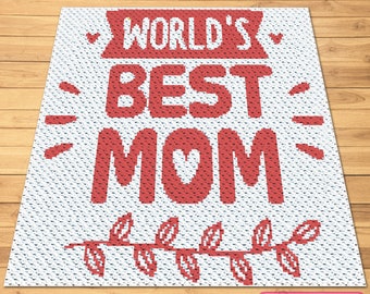 Crochet Mom, C2C Crochet Blanket, Crochet Mothers Day Gift, Corner to Corner Crochet Blanket Pattern, Crochet Graph Pattern