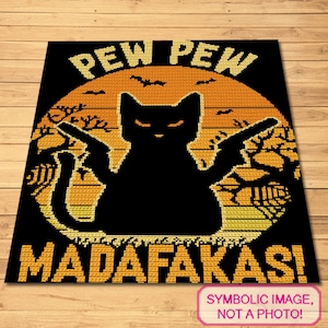 May include: A black cat with a gun in each hand, sitting in front of a sunset with the text "PEW PEW MADAFAKAS!"