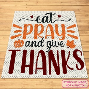 C2C Thanksgiving Crochet Pattern, C2C Crochet Blanket Pattern, Crochet Quote, Corner to Corner Crochet Pattern, Fall Crochet Pattern
