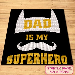 Crochet Fathers Day - Tapestry Crochet Blanket Pattern - Crochet Graphgan Pattern with Written Instructions, Crochet Superhero Pattern