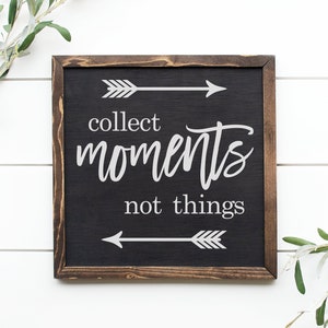 Collect Moments, Not Things, SVG, file, download, memories, home sign file, download, sign making file, stencil file, png,