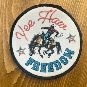 Yew Haw Freedom Iron on Patch, Western Patch, Trucker Hat Patch, Trucker Hat Patches, Iron on Hat Patch, Iron On, Hat Patch, Patriotic Patch