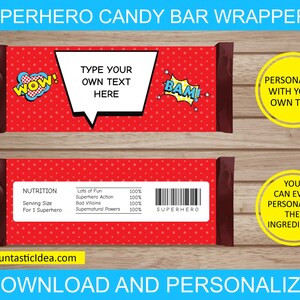 May include: Printable superhero candy bar wrappers with a red background and white polka dots. The wrappers feature a speech bubble with the text "Type your own text here" and a nutrition label with the text "Lots of Fun, Superhero Action, Bad Villains, Supernatural Powers".