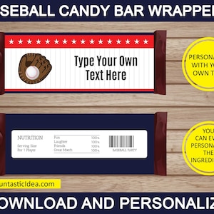 May include: Printable baseball candy bar wrappers with a red, white, and blue color scheme. The wrappers feature a baseball glove and ball, and the text "Type Your Own Text Here".
