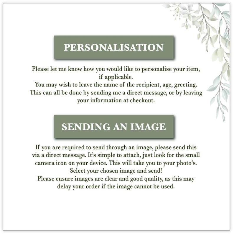 Pu&ograve; includere: Un grafico informativo con sfondo bianco e accenti di foglie verdi nell'angolo in alto a destra. Presenta due intestazioni rettangolari verdi etichettate come PERSONALISATION e SENDING AN IMAGE, seguite da istruzioni per fornire dettagli personalizzati.